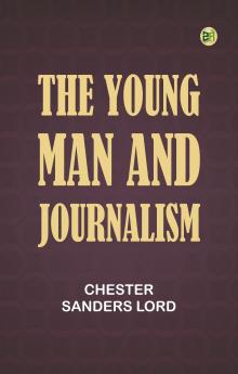 The Young Man and Journalism
