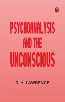 Psychoanalysis and the unconscious