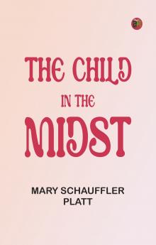 The Child in the Midst