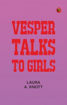 Vesper Talks to Girls