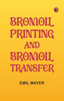 Bromoil printing and bromoil transfer