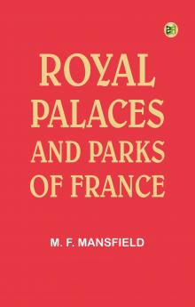 Royal Palaces and Parks of France