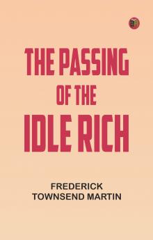 The Passing of the Idle Rich