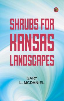 Shrubs for Kansas Landscapes