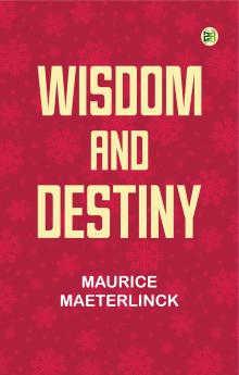 Wisdom and Destiny