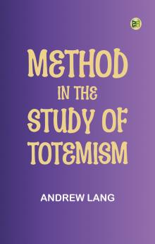 Method in the Study of Totemism
