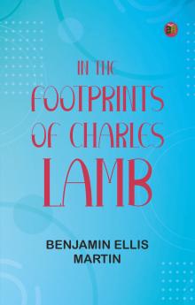 In the Footprints of Charles Lamb