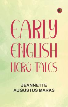 Early English Hero Tales