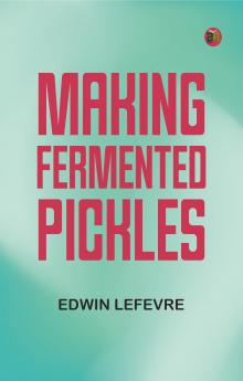 Making Fermented Pickles