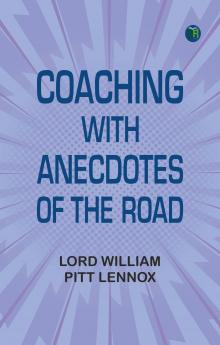 Coaching with Anecdotes of the Road