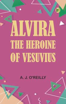 Alvira: The Heroine of Vesuvius