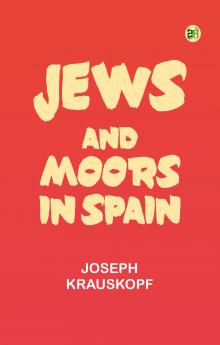 Jews and Moors in Spain