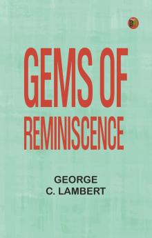 Gems of Reminiscence