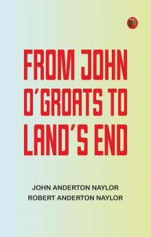 From John O'Groats to Land's End