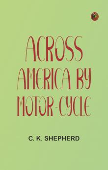 Across America by Motor-cycle