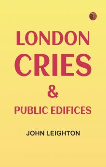 London Cries & Public Edifices