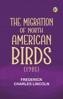 The Migration of North American Birds (1935)