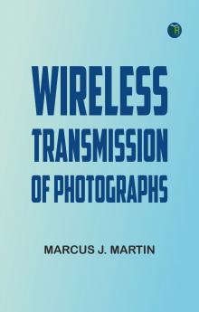Wireless Transmission of Photographs