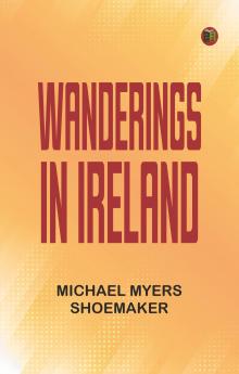 Wanderings in Ireland