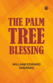 The Palm Tree Blessing