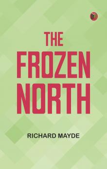 The Frozen North