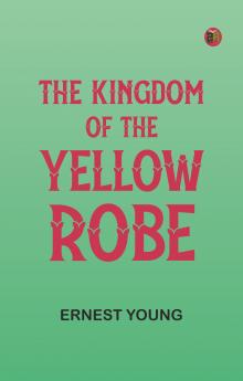 The Kingdom of the Yellow Robe