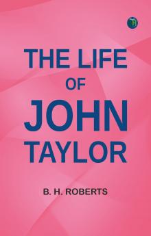The Life of John Taylor