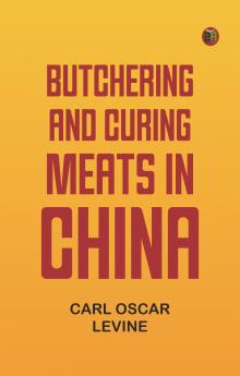 Butchering and curing meats in China
