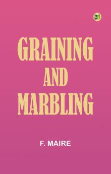 Graining and Marbling