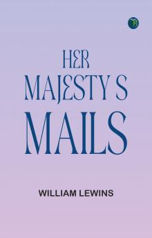 Her Majesty's Mails