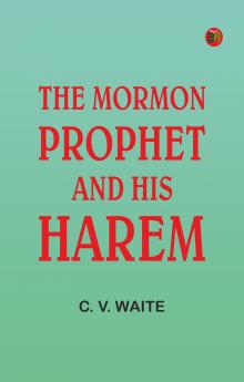 The Mormon Prophet and His Harem