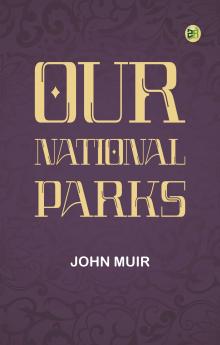 Our National Parks