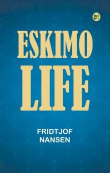 Eskimo Life