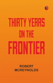 Thirty Years on the Frontier