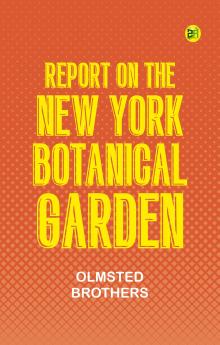 Report on the New York Botanical Garden