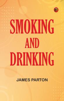 Smoking and Drinking