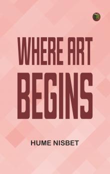 Where Art Begins