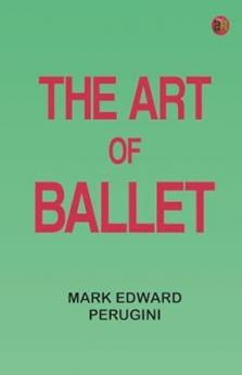 The Art of Ballet