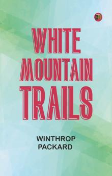 White Mountain Trails