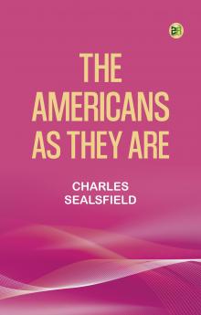 The Americans as They Are