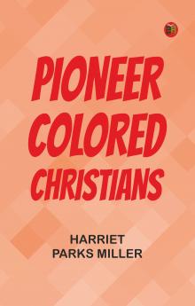 Pioneer Colored Christians