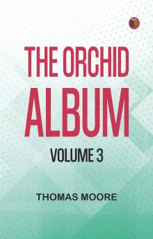 The Orchid Album Volume 3