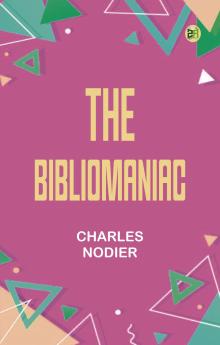 The Bibliomaniac
