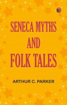 Seneca myths and folk tales