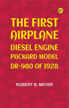 The First Airplane Diesel Engine: Packard Model DR-980 of 1928