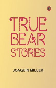 True Bear Stories