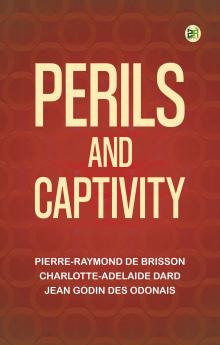 Perils and Captivity