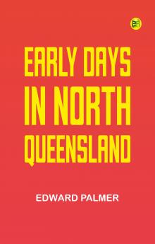 Early Days in North Queensland
