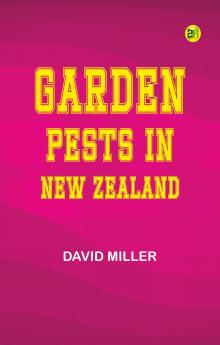Garden Pests in New Zealand