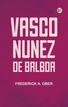 Vasco Nunez de Balboa
